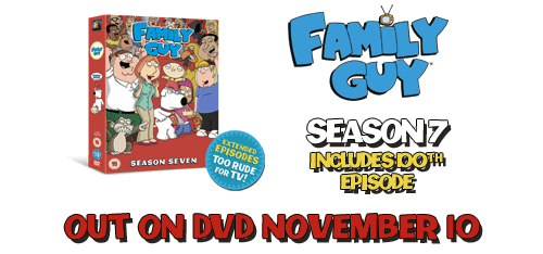 Family Guy - Season 7 - Out on DVD November 10th